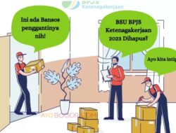 BSU BPJS Ketenagakerjaan 2023 Dihapus, Simak Daftar Bansos Penggantinya