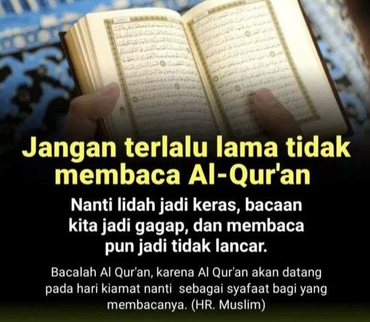 Keutamaan Membaca Al-Qur’an di Jelaskan Dalam Hadits Rasulullah SAW