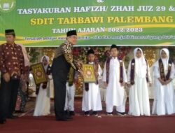 SDIT Tarbawi Palembang Melepas 38 Wisudawan/ Wisudawati Dilanjutkan  Tasyakuran Hafizh / Zhah Jus 29 Dan 30