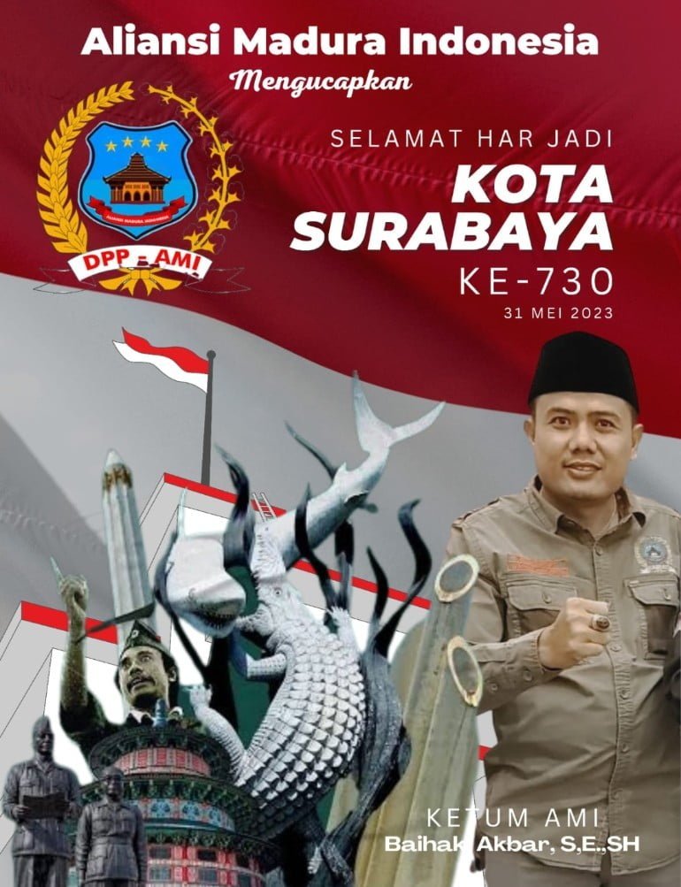 Ketua Umum AMI Mengucapkan Selamat Hari Jadi Kota Surabaya ke- 730