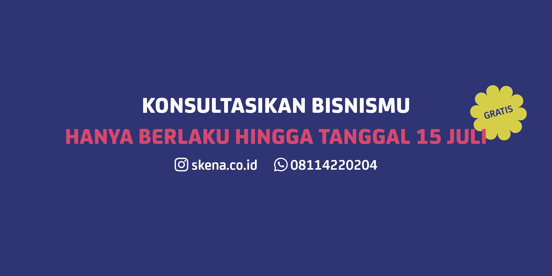 Skena Creative Agency memberikan Konsultasi Bisnis Gratis tentang Website bagi Pebisnis hingga tanggal 15 Juli.