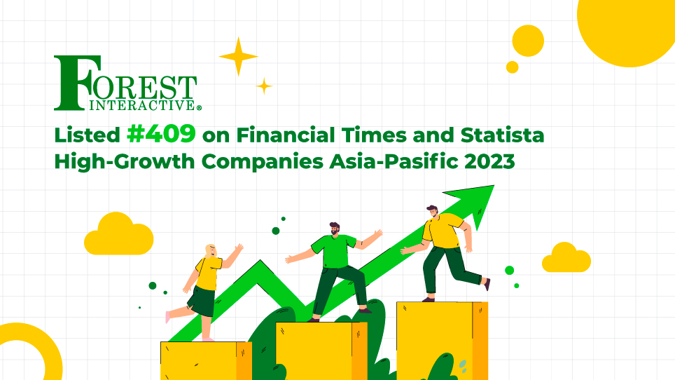 Forest Interactive Melonjak ke Posisi ke-409 dalam Daftar High-Growth Companies Asia Pacific 2023 oleh Financial Times dan Statista