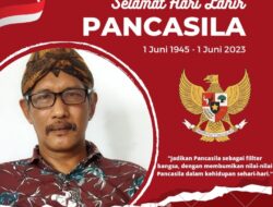 Hari Lahir PANCASILA, Bagaimana Memaknainya … ?