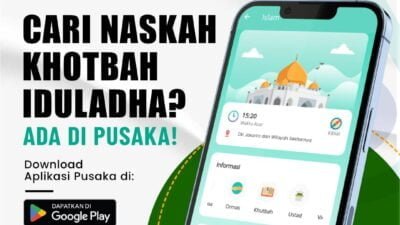 Cari Naskah Khotbah Iduladha? Ada di Pusaka!