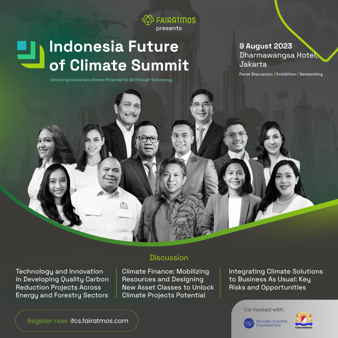 Berkolaborasi dengan Paloma Sjahrir Foundation dan Kadin, Fairatmos Gelar Konferensi Bertajuk Teknologi Iklim, “Indonesia Future of Climate Summit 2023”