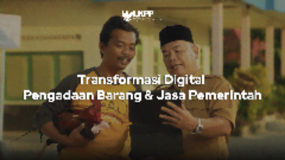 Transformasi Digital untuk LKPP, oleh GovTech Procurement Telkom Indonesia