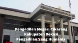Pengadilan Negeri Cikarang Kabupaten Bekasi Mendapat Apresiasi Dari Para Pakar Hukum Kabupaten Bekasi
