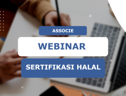 Webinar untuk Navigasi Regulasi Wajib Halal 2024