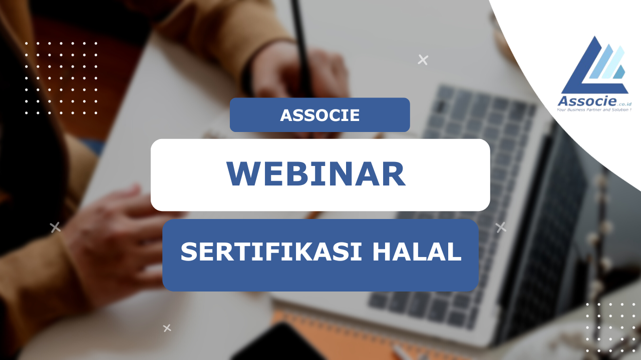 Webinar untuk Navigasi Regulasi Wajib Halal 2024