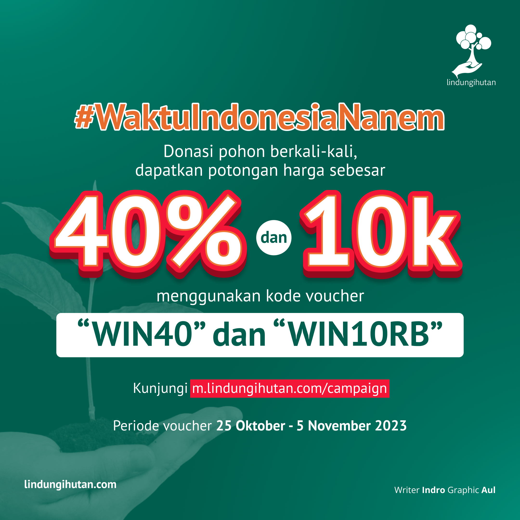 Promo voucher Waktu Indonesia Nanem. (Dokumentasi: LindungiHutan).