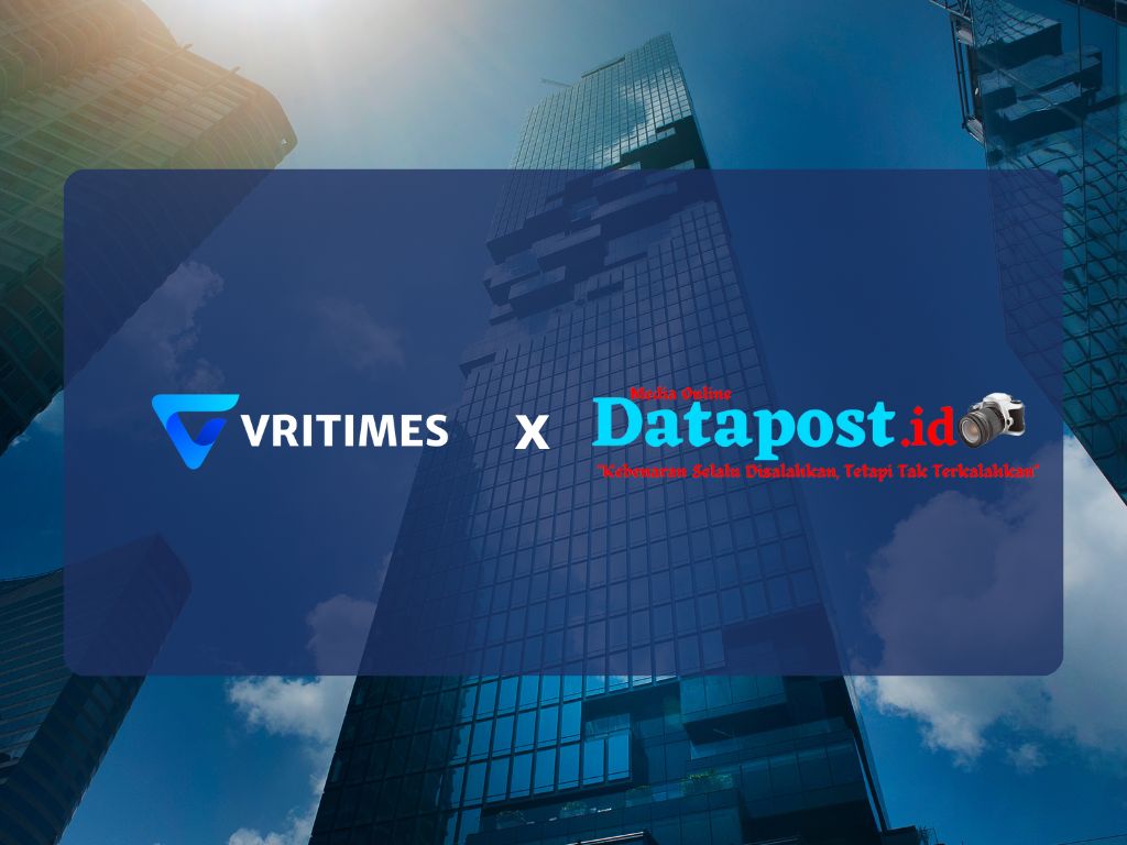 VRITIMES dan datapost.id Berkolaborasi untuk Memperkuat Distribusi Press Release di Indonesia