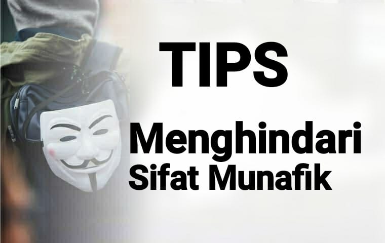 Tips Menghindari Sifat Munafik