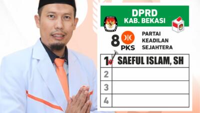 Saeful Islam Maju  Nyaleg PKS Dapil 7 DPRD Kabupaten Bekasi 