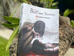 Novel “Not BedTime Stories” Akhirnya Diluncurkan oleh BB Media