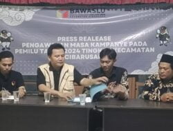 Press Release Pengawasan Masa Kampanye Pemilu Tahun 2024 Kecamatan Cibarusah