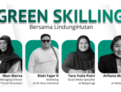 Webinar Green Skilling: LindungiHutan Ajak Pelaku Bisnis Sadar Isu Lingkungan untuk Keberlanjutan