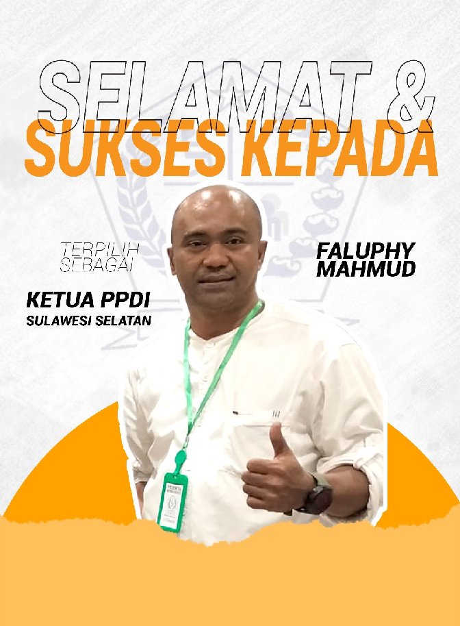 Musda ke-5 PPDI Sulawesi Selatan hasilkan Ketua Terpilih Faluphy Mahmud