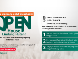 Tingkatkan Kolaborasi dan Kesadaran akan Lingkungan, LindungiHutan Gelar Open House 2024