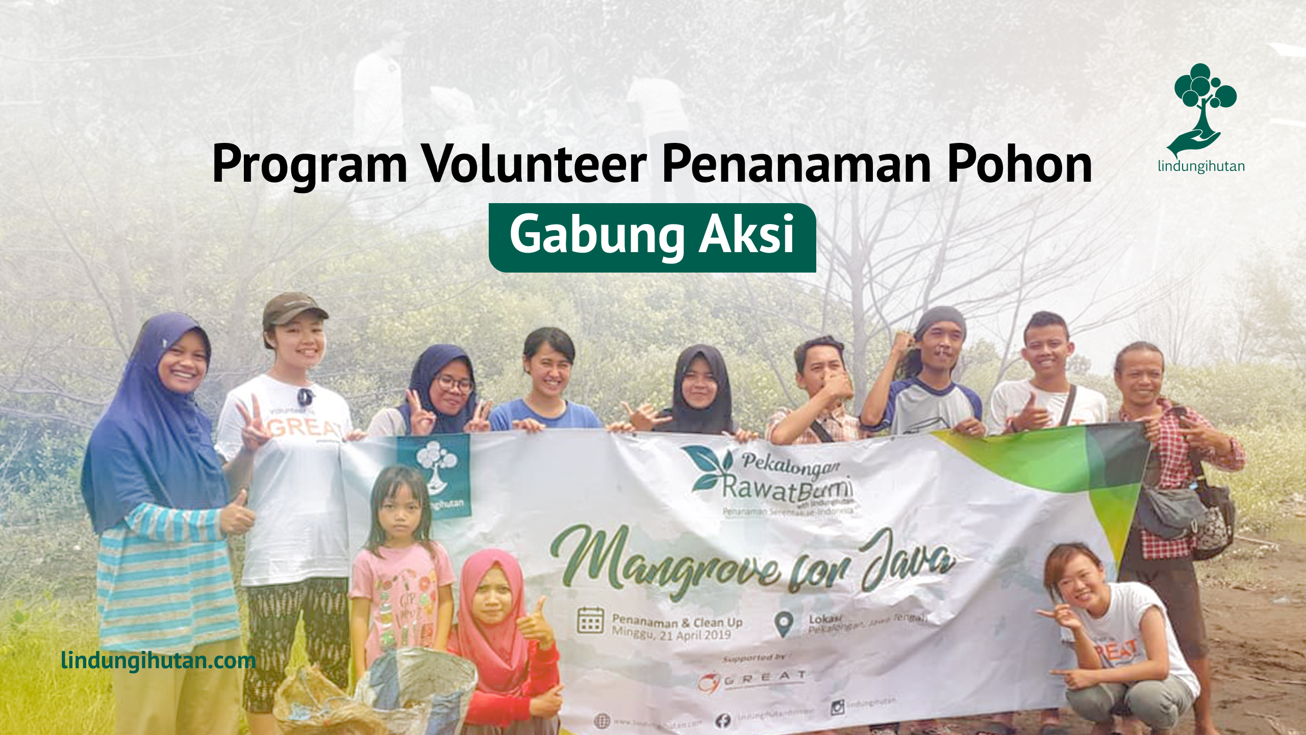 Gabung Aksi: Program Volunteer Penanaman Pohon Bersama LindungiHutan, Jaga Alam Kita Bersama