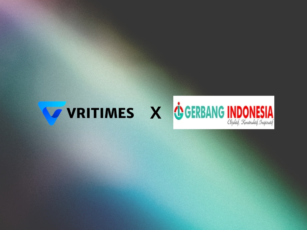 GerbangIndonesia.co.id Berkolaborasi dengan VRITIMES untuk Memperluas Distribusi Siaran Pers