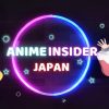 Anime Insider Jepang dari TV Asahi memanfaatkan AnyCreator untuk meningkatkan jumlah penonton di luar negeri