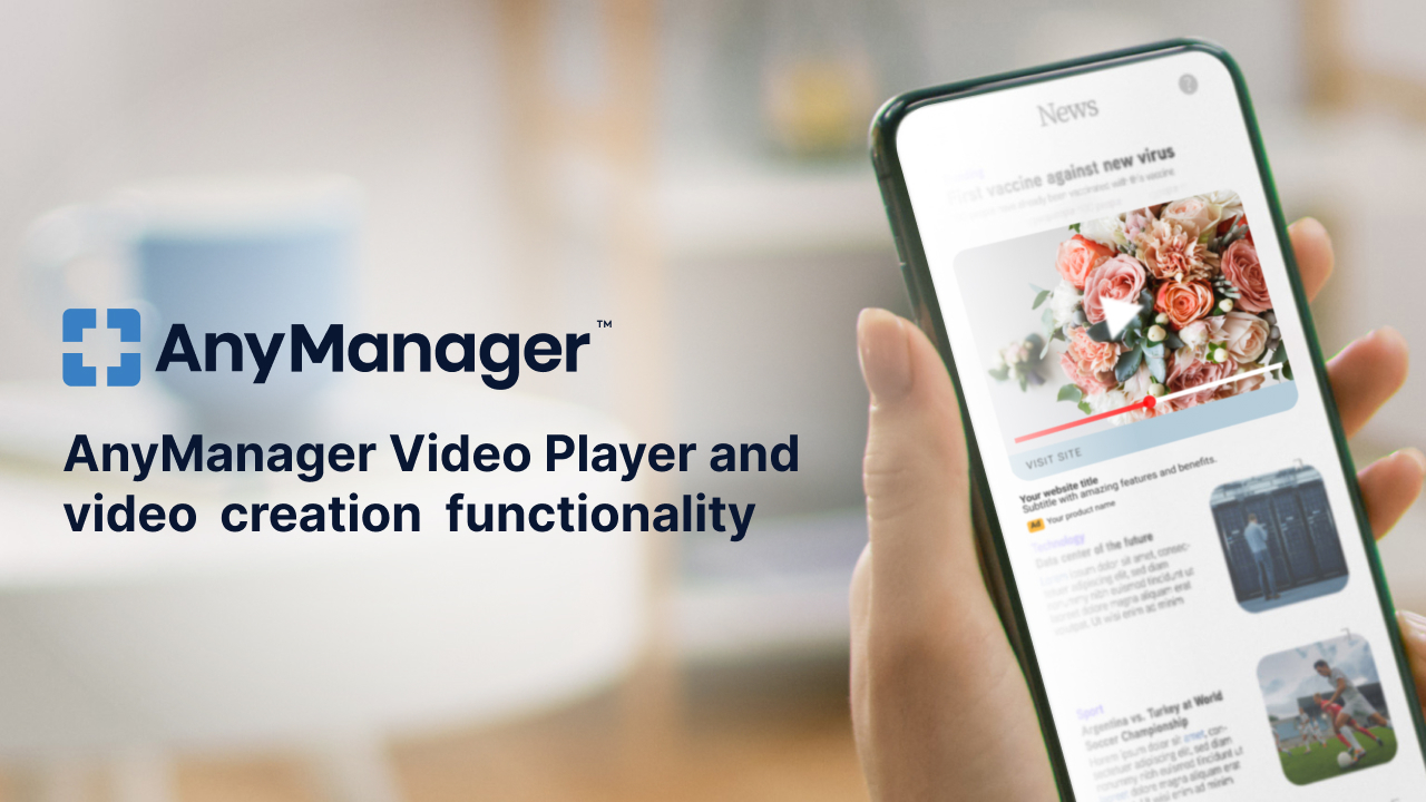AnyMind Group meluncurkan AnyManager Video Player dan fungsionalitas pembuatan video di platform AnyManager