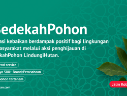 Rilis Sedekah Pohon, LindungiHutan Ajak Brand dan Perusahaan Terlibat Aksi Kebaikan Selama Ramadan