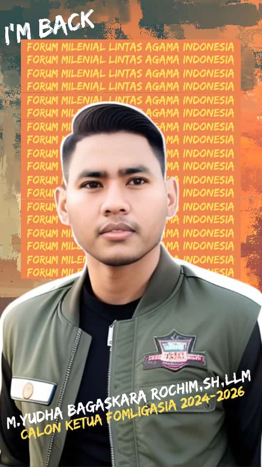 M. Yudha Bagaskara Rochim. SH. LLM Siap Maju Dalam Pemilihan Ketua Forum Millenial Lintas Agama Indonesia (FOMLIGASIA) 2024:- 2026