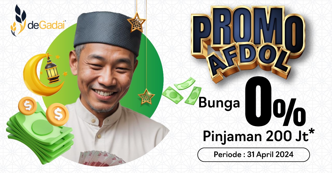 Promo AFDOL dari deGadai: Pinjam Tanpa Bunga hingga 200 Juta!