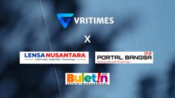 VRITIMES Menggandeng LensaNusantara.co.id, Buletin.co.id, dan PortalBangsa.co.id dalam Kemitraan Media Strategis