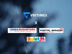 VRITIMES Menggandeng LensaNusantara.co.id, Buletin.co.id, dan PortalBangsa.co.id dalam Kemitraan Media Strategis