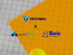 VRITIMES, BisnisCirebon.AboutSemarang.id, dan ArahBaru.id Berkolaborasi untuk Memperkuat Ekosistem Berita Bisnis dan Inovasi di Indonesia