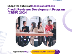 Talentics Dukung Indonesia Eximbank Luncurkan Management Trainee Credit Reviewer Graduate Program untuk Lulusan Baru