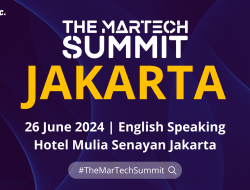 The MarTech Summit Jakarta akan berlangsung pada 26 Juni 2024 di Hotel Mulia Senayan Jakarta