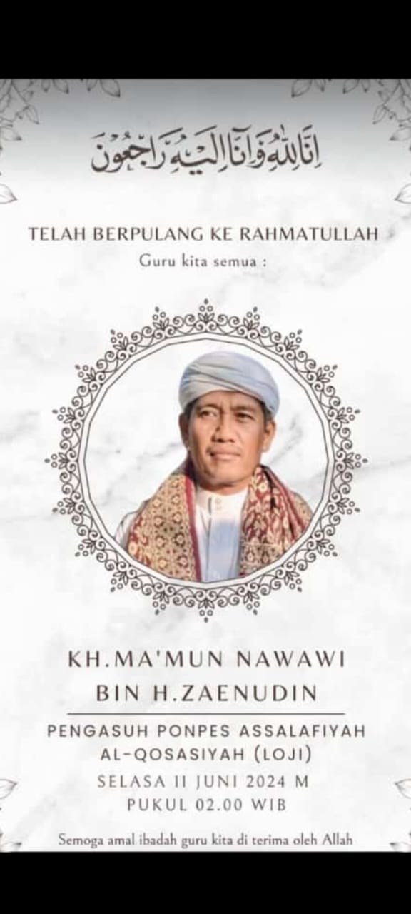 Innaa Lillahi Wa Innaa Ilaihi Roji'un, KH. Ma'mun Nawawi Pengasuh Pondok Pesantren Assalafiyah Al-Qosasiyah (Loji) Wafat