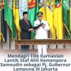 Kemendagri RI Jenderal Pol. (Purn ) Prof.Drs.H.Muhamad Tito Karnavian.,M.A., Ph.D. Melantik Samsudin.SH.,M.A.,Ph.D. Sebagai (Pj) Gubernur LampungJ