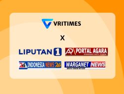 VRITIMES Memperkuat Jaringan Informasi dengan PortalAgara.online, IndonesiaNews24.online, WargaNetNews.online, dan Liputan1.online