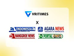 VRITIMES Mengumumkan Kemitraan Strategis dengan Indonesia-24.com, AgaraNews.online, PortalGayo.online, dan NanggroeNews.online