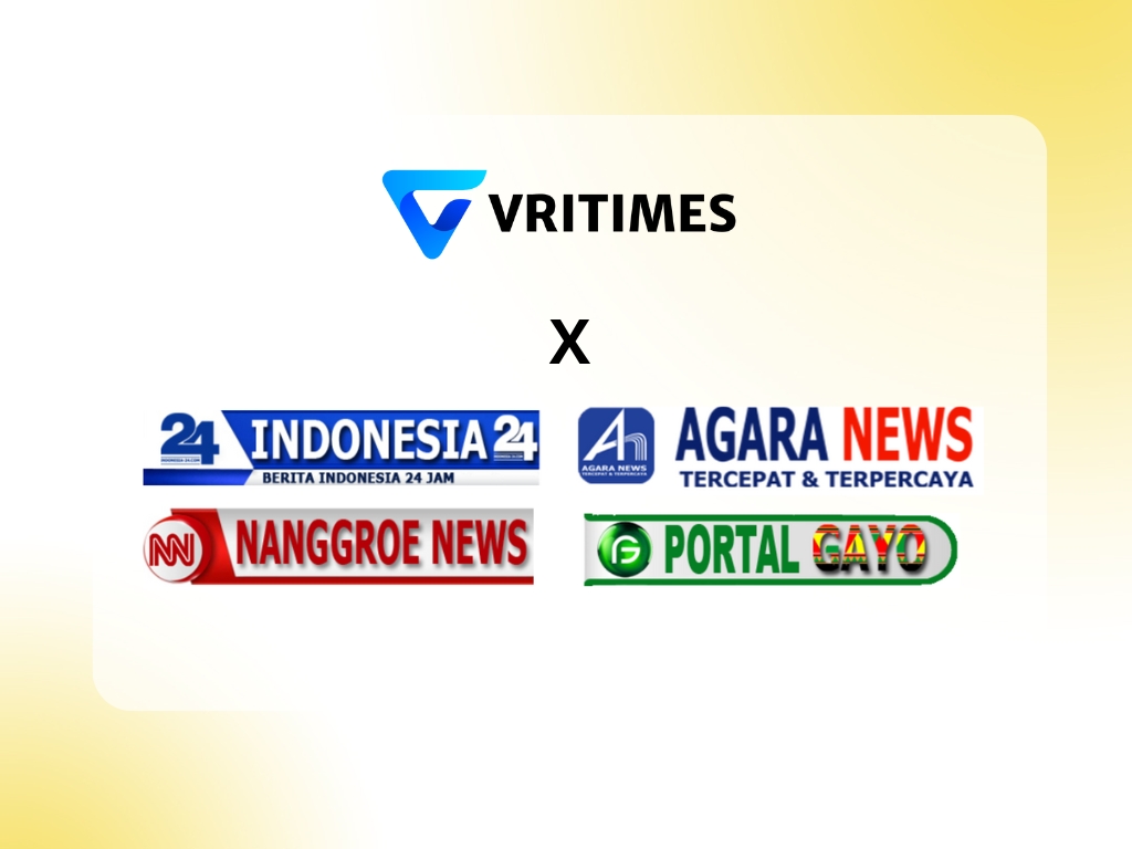 VRITIMES Mengumumkan Kemitraan Strategis dengan Indonesia-24.com, AgaraNews.online, PortalGayo.online, dan NanggroeNews.online