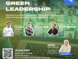 Enviro Strategic Indonesia Gelar Webinar Green Leadership untuk Membangun Bisnis Keberlanjutan di Indonesia