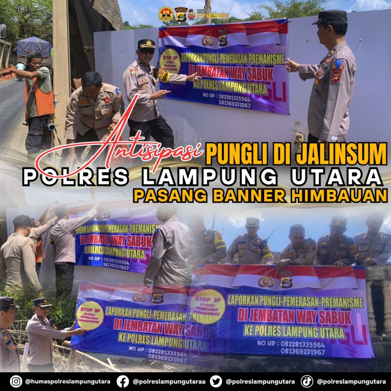 Antisipasi  Pungli  di Jalinsum, Polres Lampung Utara  Pasang Bener Himbauan