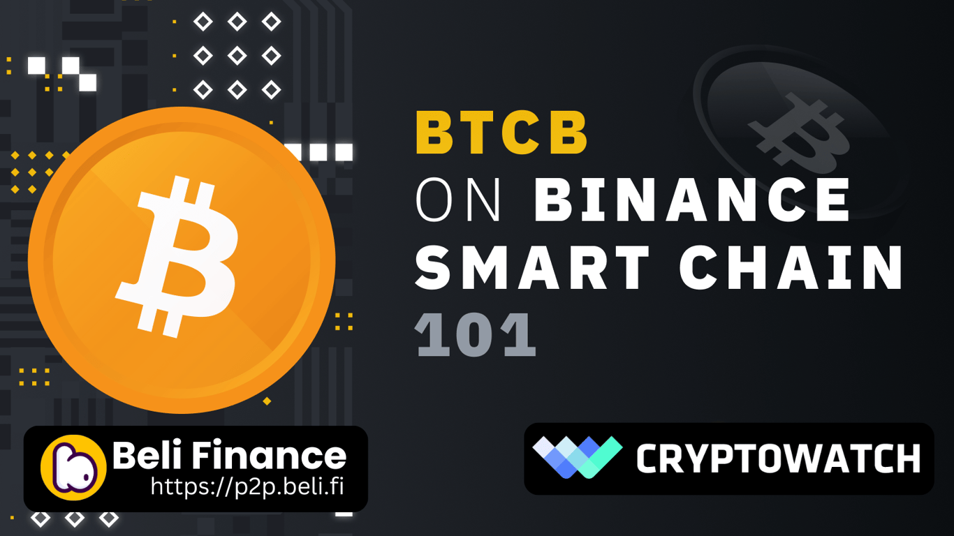 Beli Finance X Cryptowatch Luncurkan Layanan P2P untuk token (BTCB) di Jaringan BSC!