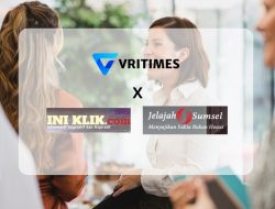 VRITIMES Umumkan Kerjasama Media dengan Iniklik.com dan JelajahSumsel.com