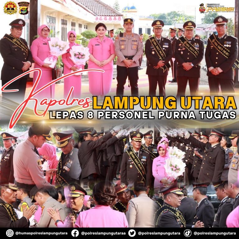 Kapolres Lampung Utara Lepas Delapan  Personel  Purna  Tugas