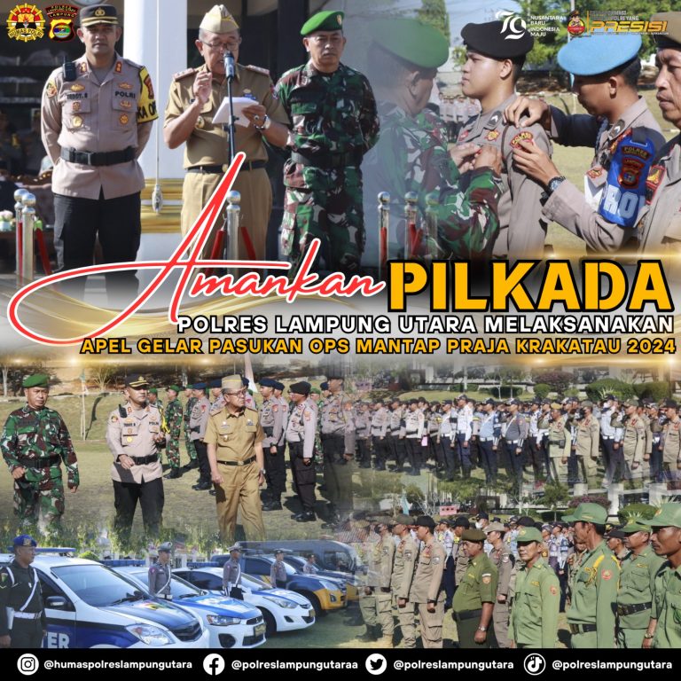 Amankan  Pilkada, Polres Lampung Utara  Melaksanakan  Apel  Gelar Pasukan OPS Mantap  Praja Krakatau 2024