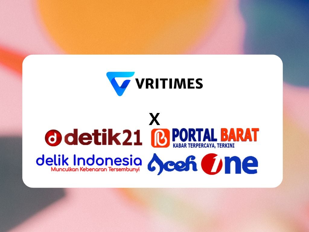 VRITIMES Menggandeng Detik21.online, Portalbarat.online, Delikindonesia.icu, dan Acehone.online