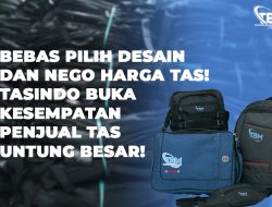 Bebas Pilih Desain dan Nego Harga Tas! Tasindo Buka Kesempatan Penjual Tas Untung Besar!