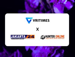 VRITIMES Mengumumkan Kemitraan Strategis dengan HunterNews.online dan Jakarta24.biz.id