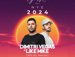 RAYAKAN TAHUN BARU 2024 DI CAFÉ DEL MAR BALI BERSAMA DIMITRI VEGAS & LIKE MIKE!