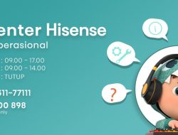 Update Terbaru Layanan Operasional Hisense Call Center